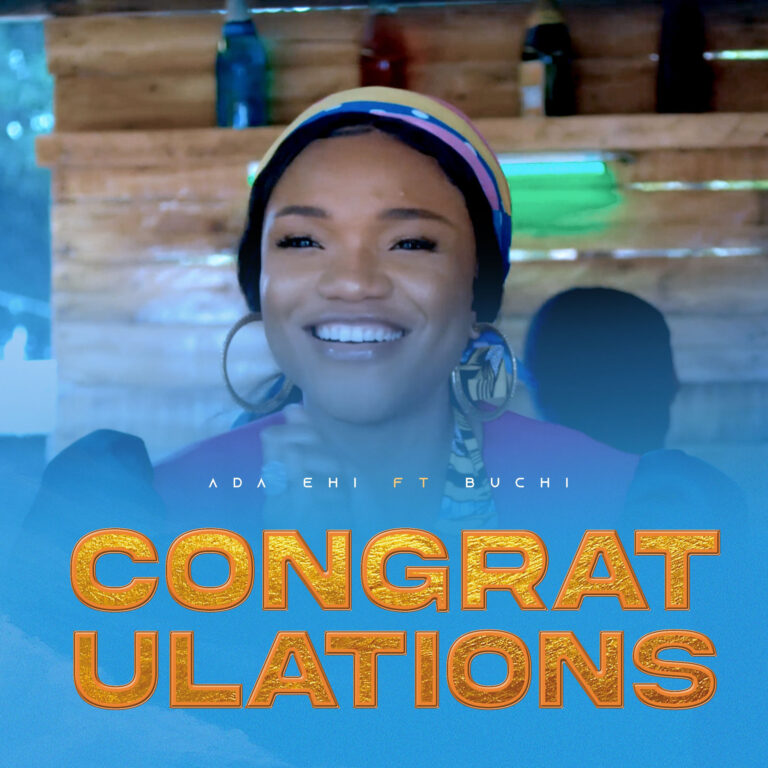 Congratulations - Ada Ehi ft Buchi