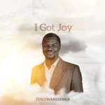 Toluwanisings I Got Joy gospel single cover