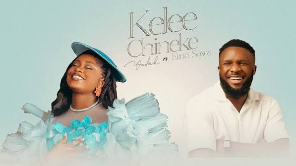 Kelee Chineke by Yadah ft. Ebuka Songs
