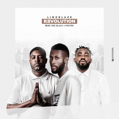 Revolution by Limoblaze ft. Dee Black & Protek